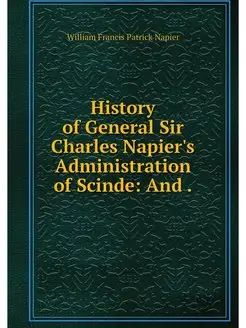 History of General Sir Charles Napier