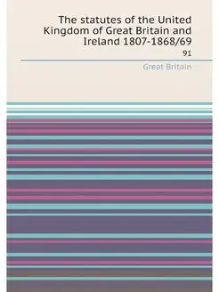 The statutes of the United Kingdom of