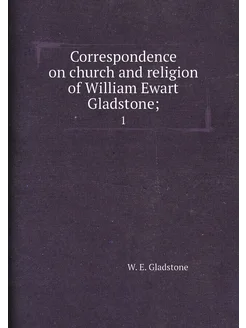 Correspondence on church and religion of William Ewa