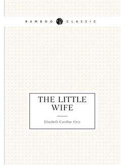 The little wife