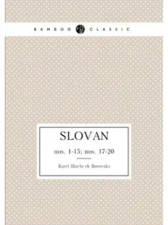 Slovan. nos. 1-15 nos. 17-20