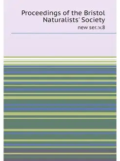 Proceedings of the Bristol Naturalists' Society. new