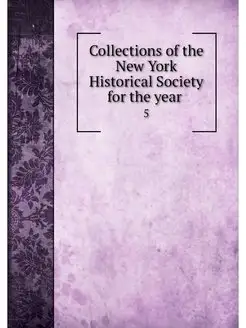 Collections of the New York Historica