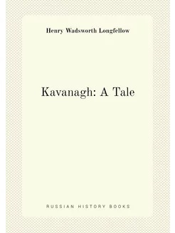 Kavanagh A Tale