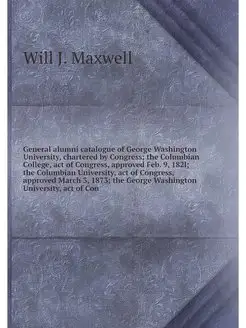 General alumni catalogue of George Wa