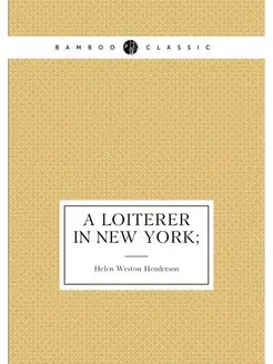 A loiterer in New York