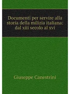 Documenti per servire alla storia del