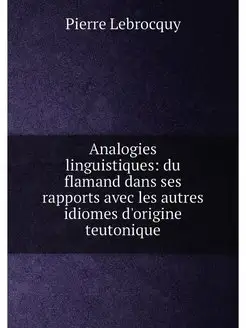 Analogies linguistiques du flamand dans ses rapport