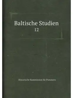 Baltische Studien. 12