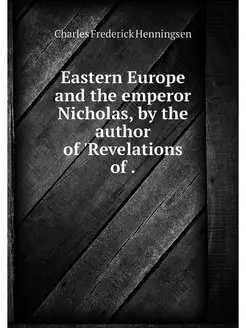 Eastern Europe and the emperor Nichol