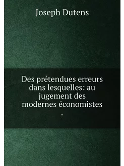 Des prétendues erreurs dans lesquelles au jugement