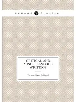 Critical and Miscellaneous Writings