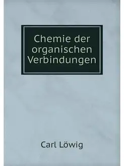 Chemie der organischen Verbindungen