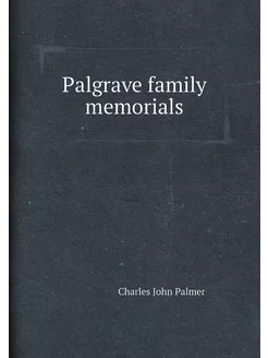 Palgrave family memorials