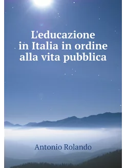 L'educazione in Italia in ordine alla