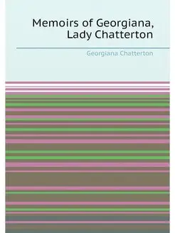 Memoirs of Georgiana, Lady Chatterton