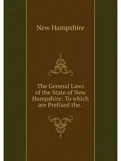 The General Laws of the State of New