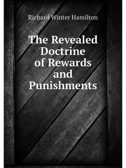 The Revealed Doctrine of Rewards and