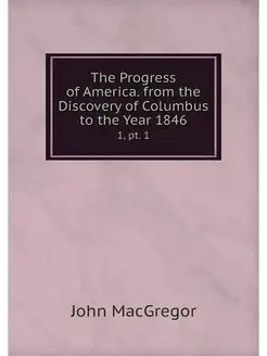 The Progress of America. from the Dis