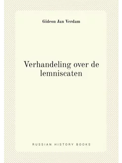 Verhandeling over de lemniscaten