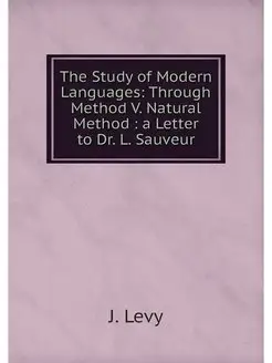 The Study of Modern Languages Through Method V. Nat