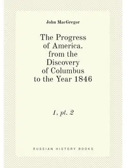 The Progress of America. from the Dis