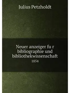 Neuer anzeiger fur bibliographie und