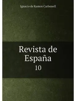 Revista de España. 10