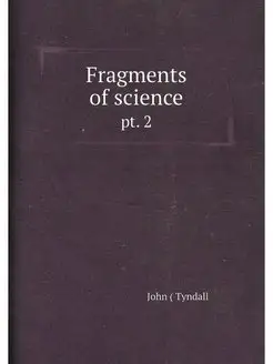 Fragments of science. pt. 2