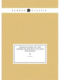 Transactions of the American Society of Civil Engine