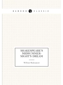 Shakespeare's Midsummer-night's Dream