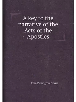 A key to the narrative of the Acts of the Apostles