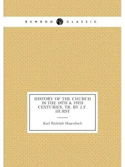 History of the Church in the 18th & 19th centuries