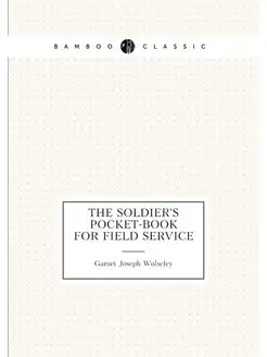 The soldier's pocket-book for field service