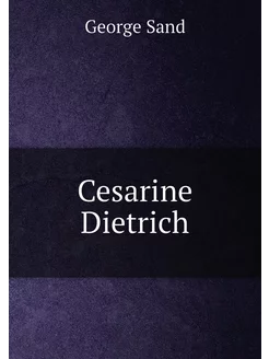 Cesarine Dietrich