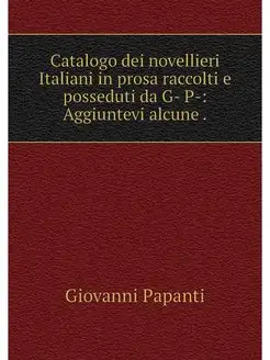 Catalogo dei novellieri Italiani in p