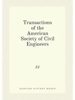 Transactions of the American Society of Civil Engine