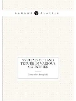 Systems of land tenure in various countries