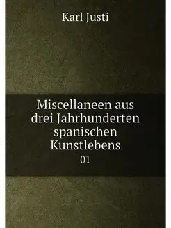 Miscellaneen aus drei Jahrhunderten spanischen Kunst