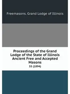 Proceedings of the Grand Lodge of the