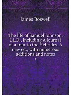 The life of Samuel Johnson, LL.D, in