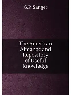 The American Almanac and Repository o