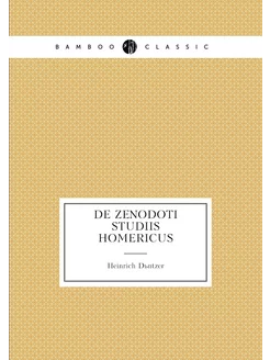 De Zenodoti studiis Homericus