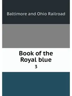 Book of the Royal blue. 3