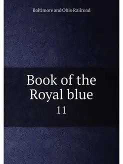 Book of the Royal blue. 11