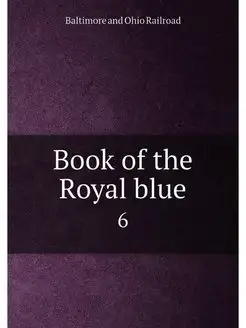 Book of the Royal blue. 6