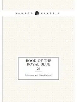 Book of the Royal blue. 20