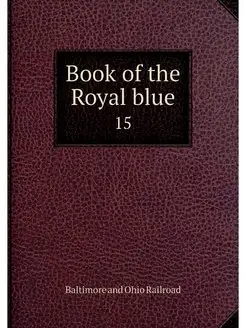 Book of the Royal blue. 15