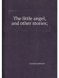 The little angel, and other stories