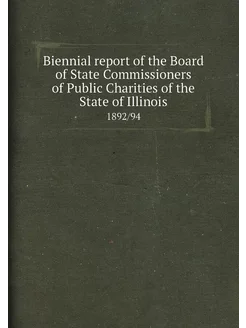 Biennial report of the Board of State Commissioners